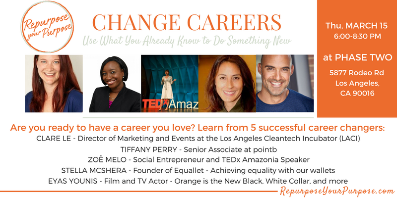 Change Careers Repurpose Your Purpose Laci
